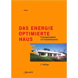 DAS ENERGIE OPTIMIERTE HAUS von Prof. G. Simon
